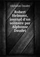 Robert Helmont, journal d