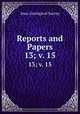 Reports and Papers. 13; v. 15, Iowa Geological Survey 