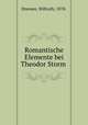Romantische Elemente bei Theodor Storm, Dreesen, Willrath, 1878- 