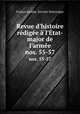 Revue d`histoire rdige l`tat-major de l`arme. nos. 55-57, 