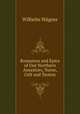 Romances and Epics of Our Northern Ancestors, Norse, Celt and Teuton, Wilhelm Wagner 