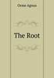 The Root, Orme Agnus 