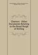 Charters & Other Documents Relating to the Royal Burgh of Stirling., Stirling (Scotland ), Scottish burgh records society , Edinburgh, Stirling , Scotland 