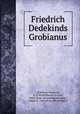 Friedrich Dedekinds Grobianus, Friedrich Dedekind 