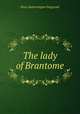 The lady of Brantome, Percy Hetherington Fitzgerald 