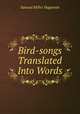 Bird-songs Translated Into Words, Samuel Miller Hageman 