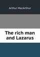 The rich man and Lazarus, Arthur MacArthur 