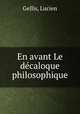 En avant Le decaloque philosophique, Gellis, Lucien 