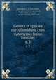Genera et species curculionidum, cum synonymia hujus famili;. t. 3, Schoenherr, C. J. (Carl Johan), 1772-1848,Gyllenhal, Leonhard, 1752-1840,Boheman, C. H. (Carl Henrik), 1796-1868 