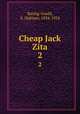 Cheap Jack Zita. 2, Baring-Gould, S. (Sabine), 1834-1924 