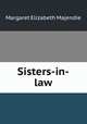 Sisters-in-law, Margaret Elizabeth Majendie 