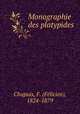 Monographie des platypides, Felicien Chapuis 