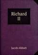 Richard II, Jacob Abbott 