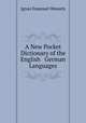 A New Pocket Dictionary of the English & German Languages, Ignaz Emanuel Wessely 