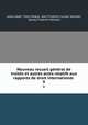 Nouveau recueil general de traites et autres actes relatifs aux rapports de droit international ., Julius Hopf, Felix Stoerk, Karl Friedrich Lucian Samwer, Georg Friedrich Martens 