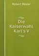 Die Kaiserwahl Karl