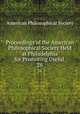 Proceedings of the American Philosophical Society Held at Philadelphia for Promoting Useful .. 26, American Philosophical Society 