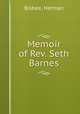 Memoir of Rev. Seth Barnes, Bisbee, Herman 