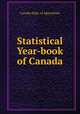Statistical Year-book of Canada, Canada Dept. of Agriculture 