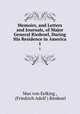 Memoirs, and Letters and Journals, of Major General Riedesel, During His Residence in America.. 1, Max von Eelking , (Friedrich Adolf ) Riedesel 