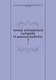 Annual and analytical cyclopedia of practical medicine;. 3, Sajous, Charles E. de M. (Charles Eucharist de Medicis), 1852-1929 
