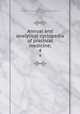 Annual and analytical cyclopedia of practical medicine;. 4, Sajous, Charles E. de M. (Charles Eucharist de Medicis), 1852-1929 