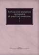 Annual and analytical cyclopedia of practical medicine;. 5, Sajous, Charles E. de M. (Charles Eucharist de Medicis), 1852-1929 