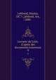 Leconte de Lisle, d`aprs des documents nouveaux. 9, Leblond, Marius, 1877-,Leblond, Ary, 1880- 