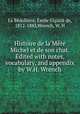 Histoire de la Mere Michel et de son chat. Edited with notes, vocabulary, and appendix by W.H. Wrench, E. La Bedolliere 