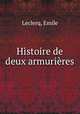 Histoire de deux armurieres, Leclerq, Emile 