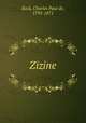 Zizine, Kock, Charles Paul de, 1793-1871 