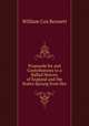 Proposals for and Contributions to a Ballad History of England and the States Sprung from Her, William Cox Bennett 