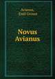 Novus Avianus, Avianus, Emil Grosse 