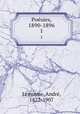 Posies, 1890-1896. 1, Andre Lemoyne 