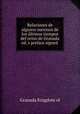 Relaciones de algunos sucessos de los ultimos tiempos del reino de Granada ed.