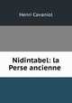 Nidintabel: la Perse ancienne ., Henri Cavaniol 