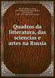 Quadros da litteratura, das sciencias e artes na Russia, Platon L?voich Vaksel? 