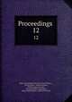 Proceedings .. 12, Royal Geographical Society (Great Britain ), Norton Shaw , Francis Galton , William Spottiswoode , Clements Robert Markham, Henry Walter Bates, John Scott Keltie 
