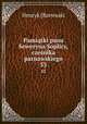 Pamitki pana Seweryna Soplicy, czenika parnawskiego. 53, Henryk [Rzewuski 
