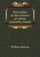 Principles of the science of colour concisely stated, William Benson 