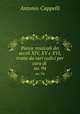 Poesie musicali dei secoli XIV, XV e XVI, tratte da vari codici per cura di .. no. 94, Antonio Cappelli 