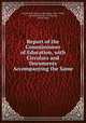 Report of the Commissioner of Education, with Circulars and Documents Accompanying the Same, United States Dept . of Education (1867 -1868), United States Dept. of Education , United States 