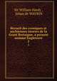 Recueil des croniques et anchiennes istories de la Grant Bretaigne, a present nomme Engleterre. 2, Sir William Hardy , Jehan de WAVRIN 