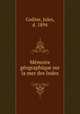 Me?moire ge?ographique sur la mer des Indes, Codine, Jules, d. 1894 