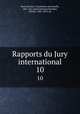 Rapports du Jury international. 10, Paris (France). Exposition universelle, 1867. Jury international,Chevalier, Michel, 1806-1879, ed 