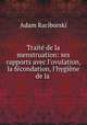 Traite de la menstruation: ses rapports avec l