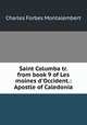 Saint Columba tr. from book 9 of Les moines d