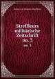 Streffleurs militrische Zeitschrift.. no. 3, Ritter von Valentin Streffleur 