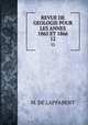 REVUE DE GEOLOGIE POUR LES ANNES 1865 ET 1866. 12, M. de Lappabent 