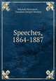 Speeches, 1864-1887, Edwards Pierrepont , Theodore Dwight Woolsey 